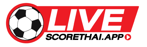 ดูบอลสด Livescorethai